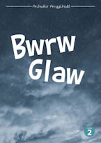 Cyfres Archwilior Amgylchedd: Bwrw Glaw