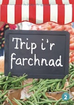 Cyfres Archwilior Amgylchedd: Trip ir Farchnad