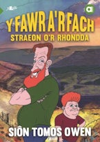 Cyfres Amdani: Y Fawr ar Fach - Straeon or Rhondda