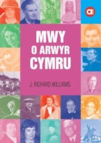 Mwy o Arwyr Cymru