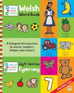 Darllen, Clywed, Siarad: Llyfr Geiriau Cymraeg / Read, Hear, Speak: Welsh Word Book