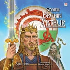 Stori’r Brenin Arthur