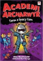 Cyfres Academi Archarwyr: Taran a Dydd y Farn